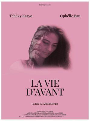 La Vie d'avant La Vie d'avant