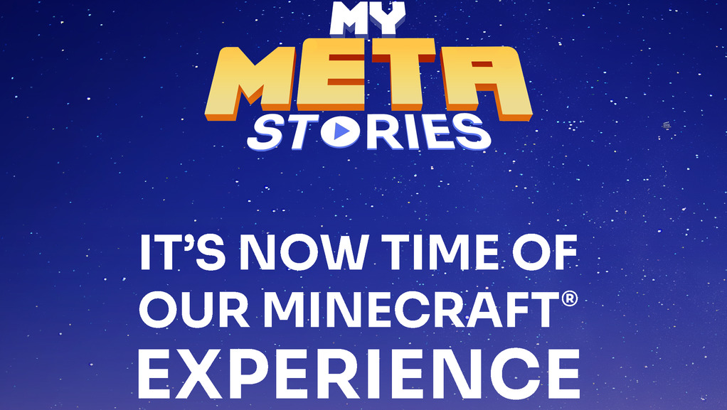 MyMetaStories Experience in Minecraft® from October 13