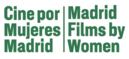 Cine Por Mujeres Madrid - 2022 Cine Por Mujeres Madrid - 2022