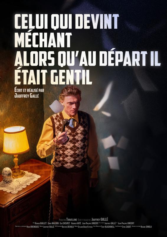 Celui qui devint méchant alors qu’au départ il était gentil Celui qui devint méchant alors qu’au départ il était gentil