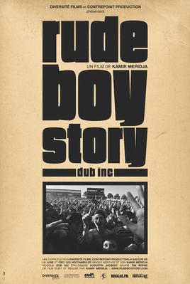 Rude Boy Story Rude Boy Story