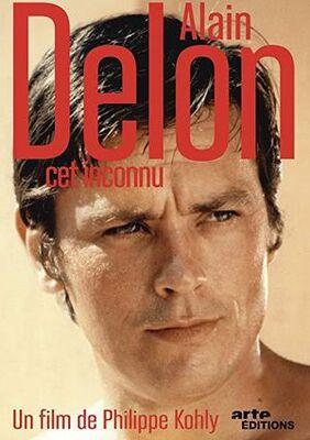 Alain Delon, cet inconnu Alain Delon, cet inconnu