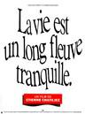 La Vie est un long fleuve tranquille La Vie est un long fleuve tranquille