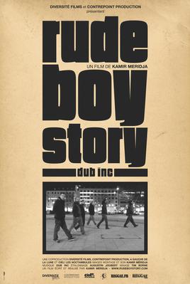Rude Boy Story Rude Boy Story