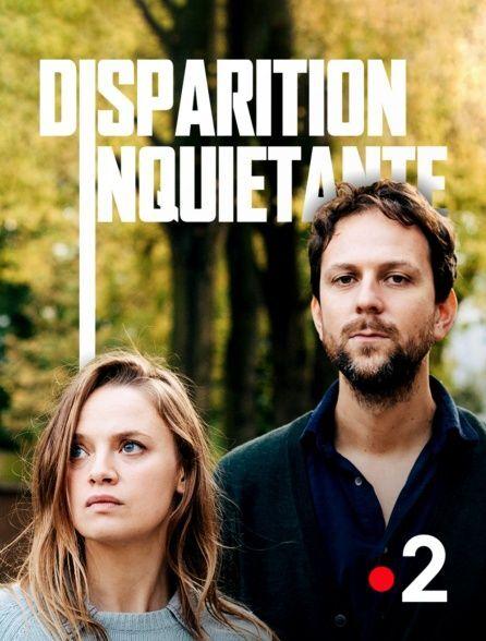 Disparition inquiétante Disparition inquiétante