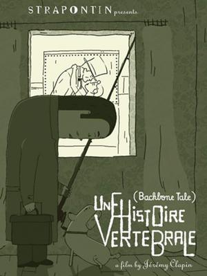 Une histoire vertébrale Une histoire vertébrale