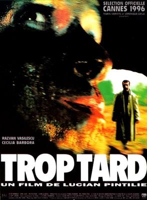 Demasiado tarde Demasiado tarde