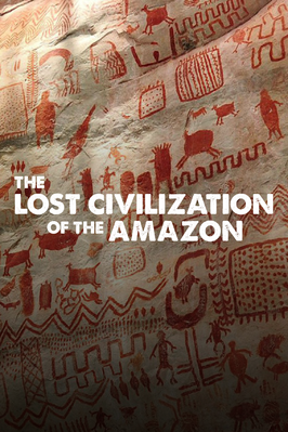 La Civilisation perdue d'Amazonie - &copy; French Connection