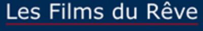 Les Films du Rêve Les Films du Rêve