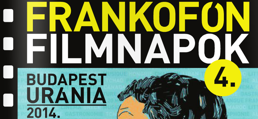 Cuartas Jornadas de Cine Francófono de Budapest Cuartas Jornadas de Cine Francófono de Budapest