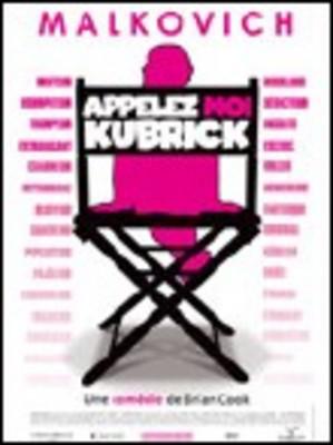 Appelez-moi Kubrick - Colour me Kubrick / 仮題:キューブリックと呼んで Appelez-moi Kubrick - Colour me Kubrick / 仮題:キューブリックと呼んで