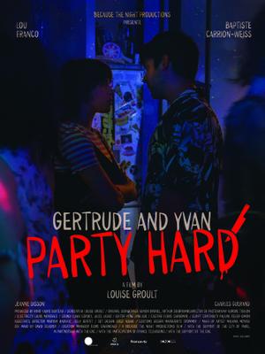 Gertrude and Yvan Party Hard Gertrude and Yvan Party Hard