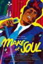 Make It Soul Make It Soul