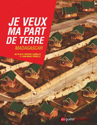 Je veux ma part de Terre - Madagascar Je veux ma part de Terre - Madagascar