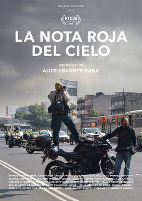 La Nota Roja del cielo (Chronique du ciel rouge) La Nota Roja del cielo (Chronique du ciel rouge)