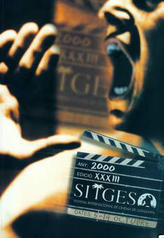 Sitges International Fantastic Film Festival of Catalonia Sitges International Fantastic Film Festival of Catalonia