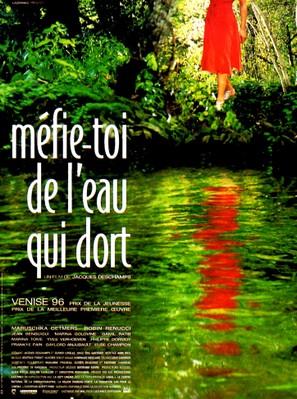 Méfie-toi de l'eau qui dort Méfie-toi de l'eau qui dort