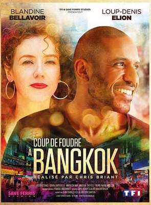 Love in Bangkok - &copy; TF1, Save Ferris Studios