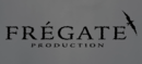 Fr&eacute;gate Production