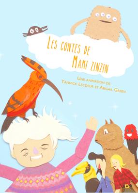 Les Contes de Mami Zinzin Les Contes de Mami Zinzin