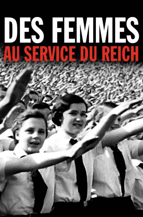 Women Under Hitler's Flag - &copy; Hauteville Productions - ARTE - ZED