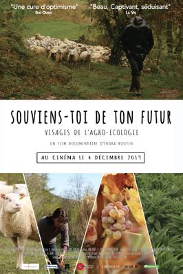 Souviens-toi de ton futur - Visages de l'agroécologie Souviens-toi de ton futur - Visages de l'agroécologie
