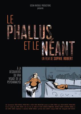 Le Phallus et le Néant Le Phallus et le Néant