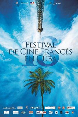 Festival de Cine Francés de Cuba Festival de Cine Francés de Cuba