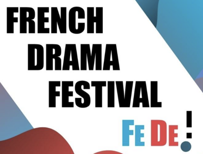 French Drama Festival (FEDE) French Drama Festival (FEDE)