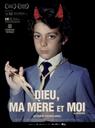 Dieu, ma mère et moi Dieu, ma mère et moi