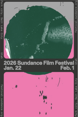 Sundance Film Festival - 2026 Sundance Film Festival - 2026