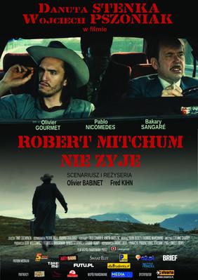 Robert Mitchum is Dead - Poster - Pologne Robert Mitchum is Dead - Poster - Pologne