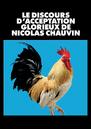 The Glorious Acceptance of Nicolas Chauvin The Glorious Acceptance of Nicolas Chauvin