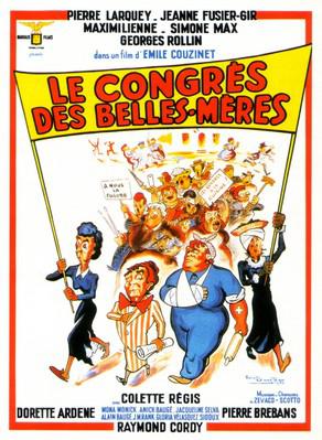 Le Congrès des belles-mères Le Congrès des belles-mères
