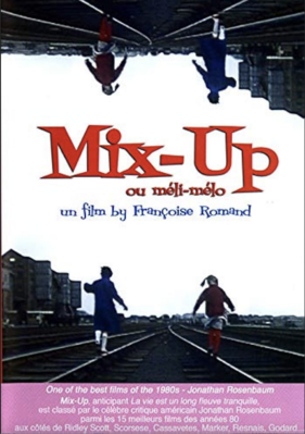 Mix-up ou Méli-mélo Mix-up ou Méli-mélo