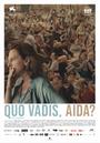 Quo Vadis, Aida? Quo Vadis, Aida?