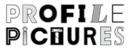 Profile Pictures
