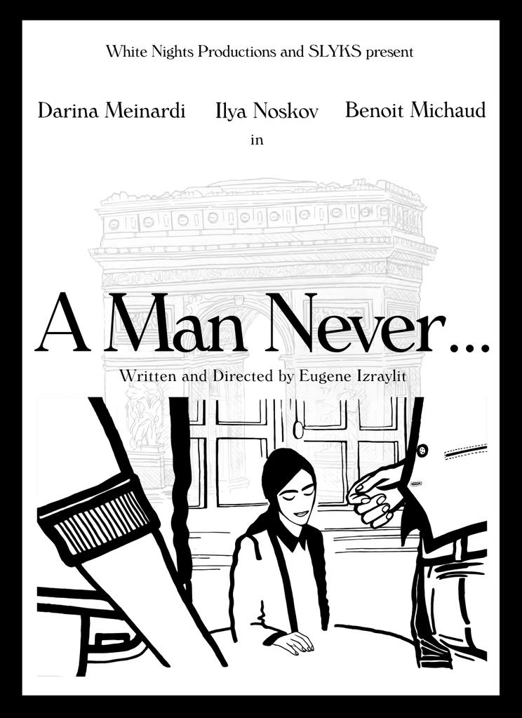 A Man Never... A Man Never...