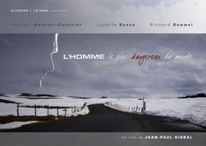 L'Homme le plus dangereux du monde L'Homme le plus dangereux du monde
