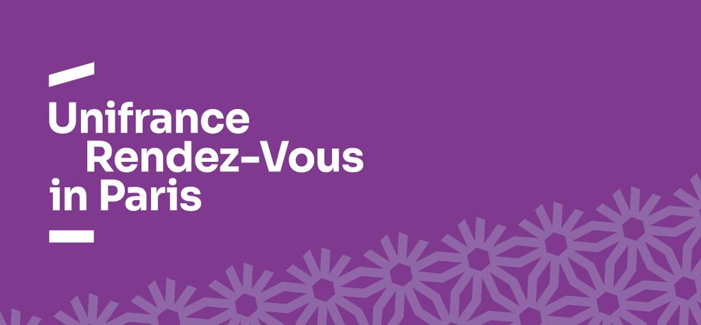Nouveau format de dates pour les Rendez-vous d&rsquo;Unifrance &agrave; Paris en 2027, en coordination avec les European Film Awards