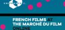 French films at the Cannes Online Film Market French films at the Cannes Online Film Market