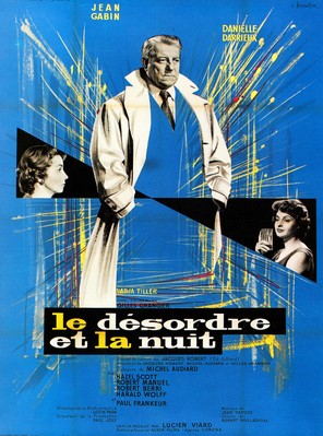 Le Désordre et la nuit Le Désordre et la nuit