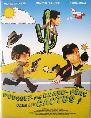 Poussez pas grand-père dans les cactus - © Jaquette Dvd Poussez pas grand-père dans les cactus - © Jaquette Dvd