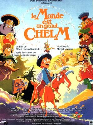 Le Monde est un grand Chelm Le Monde est un grand Chelm