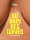 Au Bain des Dames Au Bain des Dames