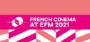 Récapitulatif de l'actualité des films français à l'EFM 2021 dans la presse professionnelle Récapitulatif de l'actualité des films français à l'EFM 2021 dans la presse professionnelle