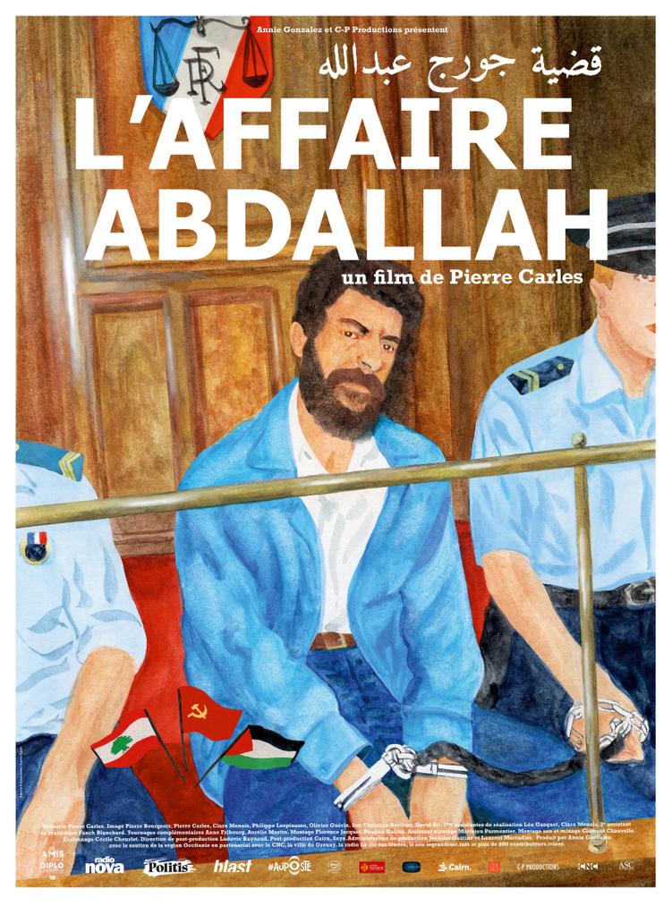 Who Wants Georges Ibrahim Abdallah in Jail ?