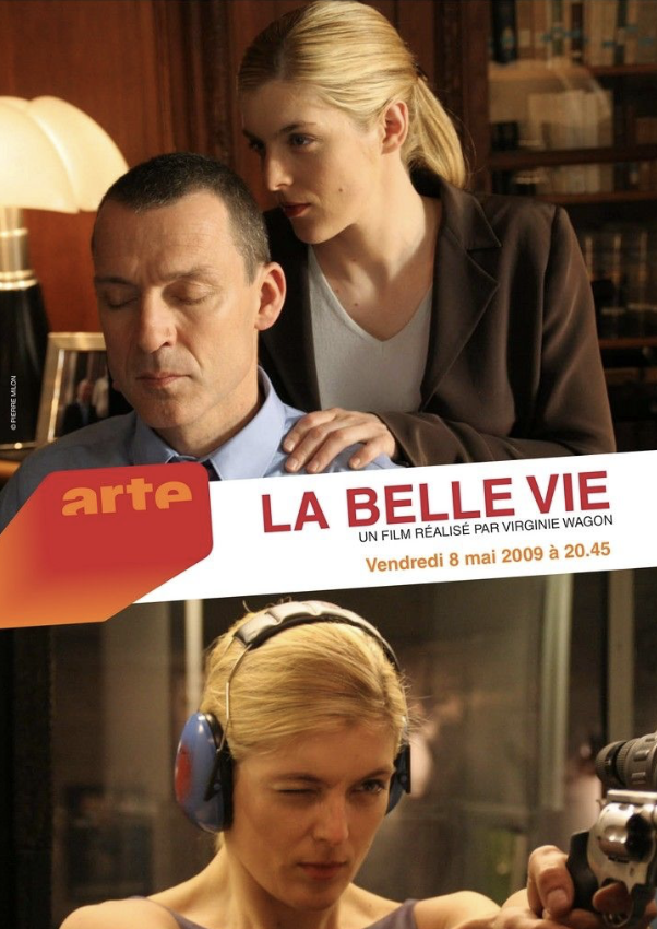 La belle vie - &copy; Scarlett Production - ARTE