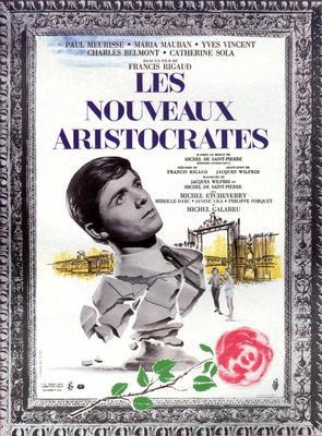 Les Nouveaux Aristocrates Les Nouveaux Aristocrates