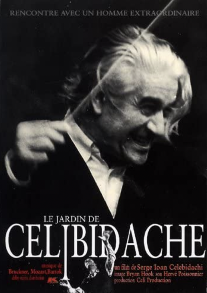 Celibidache's Garden de Serge Ioan Celebidachi (1997) Unifrance